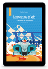 Charger l&#39;image dans la galerie, Les aventures de Milo - La course de Supersonics - Partie 2 - Tome 2.2 - Livre Numérique
